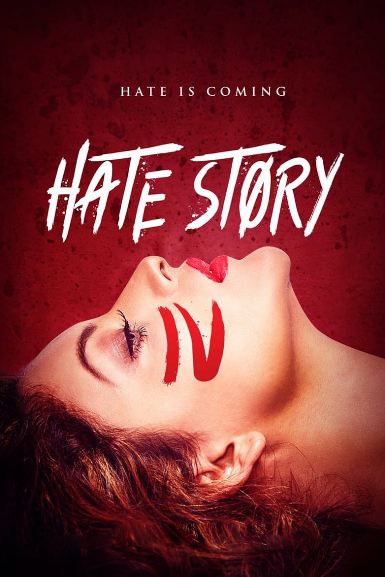 Hate Story IV Full Movie HD Watch Online Desi Cinemas   Hate Story Iv 1558 Poster 768x1151 