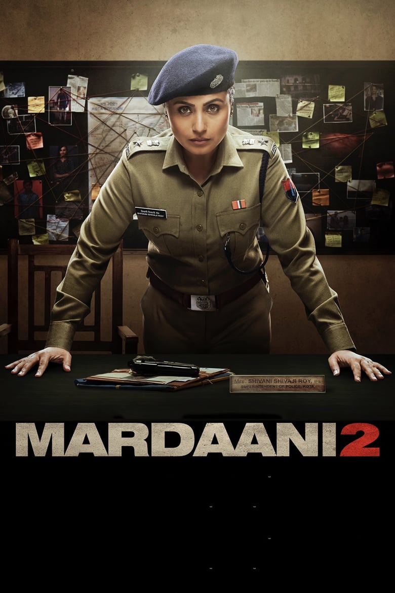 Mardaani 2 Full Movie HD Watch Online - Desi Cinemas