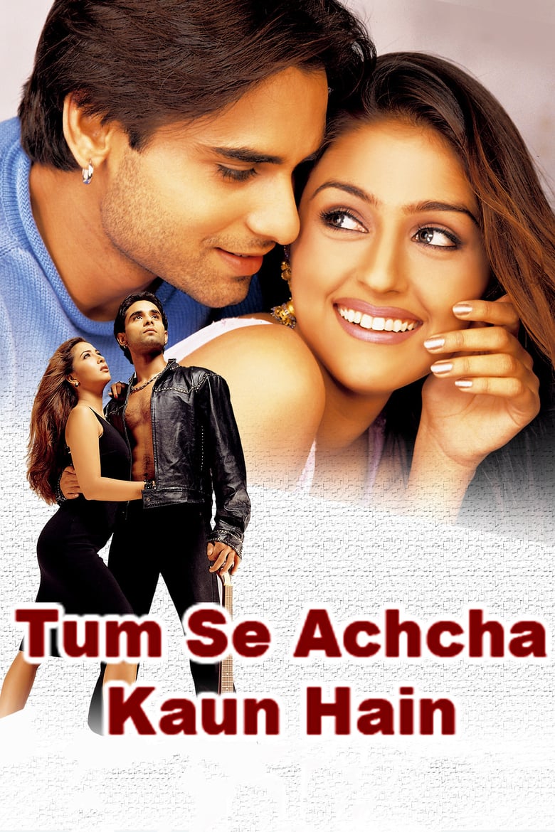 Tum Se Achcha Kaun Hai Full Movie HD Watch Online Desi Cinemas